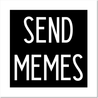 Send Memes Posters and Art